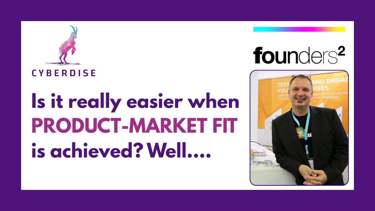 Titelgrafik: «Is it really easier when product-market fit is achieved? Well....» mit founders²-Logo und Mann an Messestand